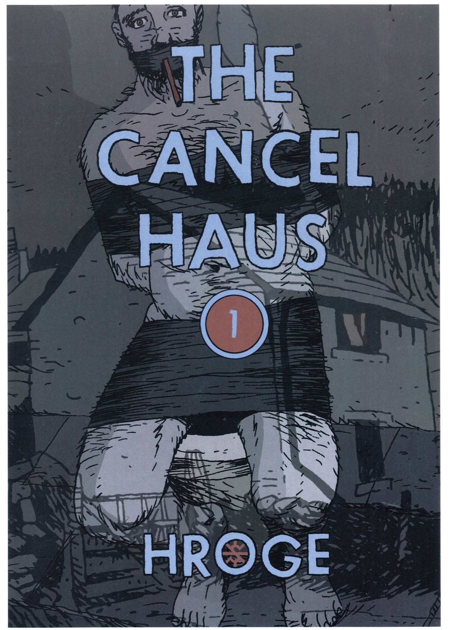 The Cancel Haus - Issue One