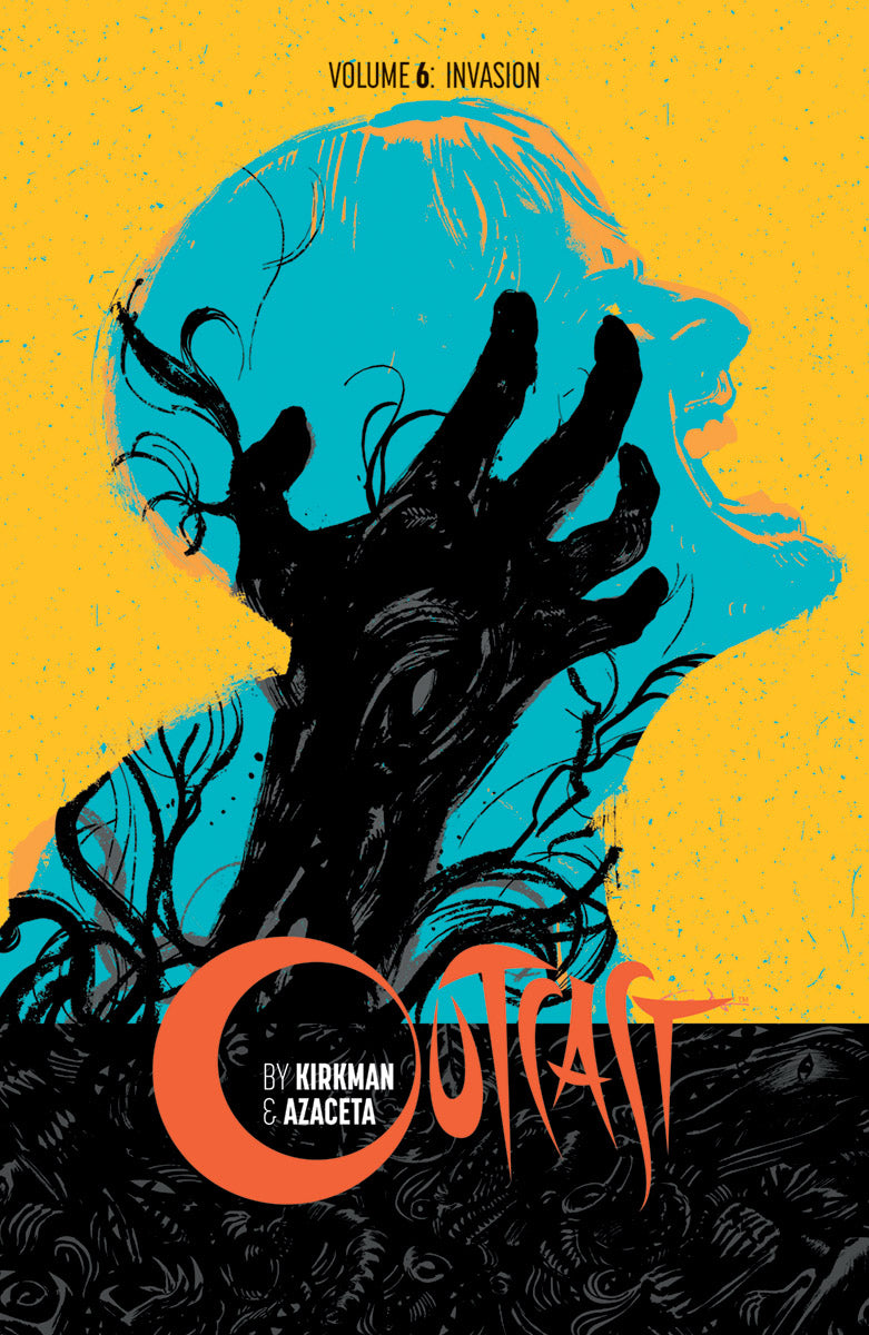 Outcast By Kirkman & Azaceta Tp 06 Invasion