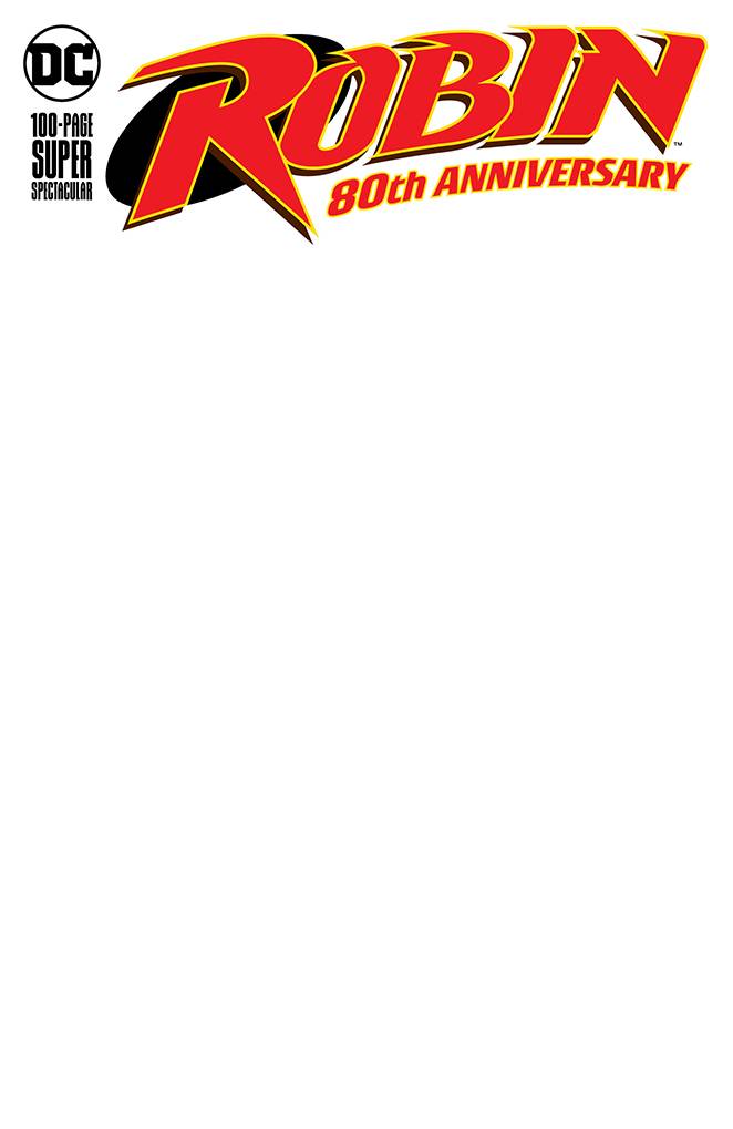 Robin 80Th Anniv 100 Page Super Spectacular #1  Blank  - *Variant*